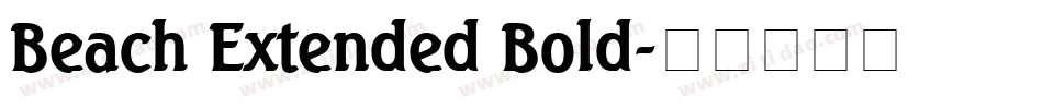 Beach Extended Bold字体转换